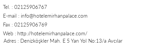 Hotel Emirhan Palace telefon numaralar, faks, e-mail, posta adresi ve iletiim bilgileri